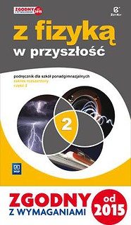 Fizyka LO NPP 2 Z fizyką w przyszłość ZR w.2016