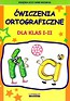 Ćwiczenia ortograficzne dla klas I-II Ń-Ci LITERAT