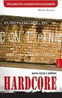 Hardcore. Nowe życie i miłość