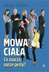 Mowa ciała. Co znaczą nasze gesty