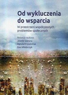 Od wykluczenia do wsparcia