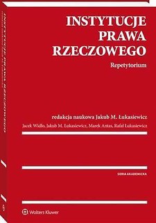 Instytucje prawa rzeczowego. Repetytorium