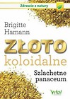 Złoto koloidalne. Szlachetne panaceum