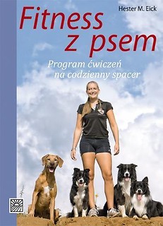 Fitness z psem.Program ćwiczeń na codzienny spacer