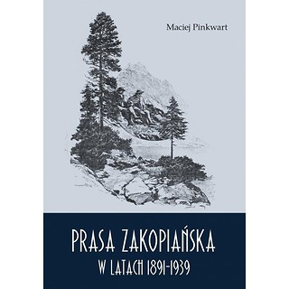 Prasa zakopiańska w latach 1891-1939