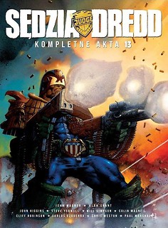 Sędzia Dredd. Kompletne Akta 13