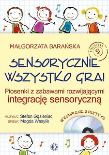 Sensorycznie wszystko gra! 2CD(KPL)