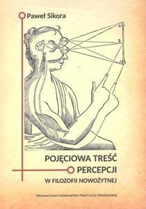 Pojęciowa treść percepcji w filozofii nowożytnej