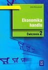 Ekonomika Handlu cz.2 ćw. w.2009 WSiP