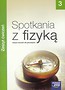 Fizyka GIM 3 Spotkania z fizyką ćw NE