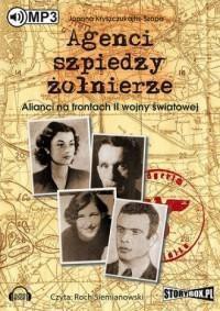 Agenci, szpiedzy, żołnierze audiobook