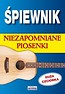 Śpiewnik. Niezapomniane piosenki