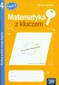 Matematyka z kluczem 4 Zeszyt ćwiczeń Radzę sobie coraz lepiej Część 1