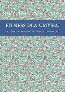 Fitnes dla umysłu - Róże