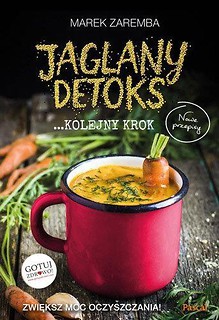 Jaglany Detoks. Kolejny krok BR