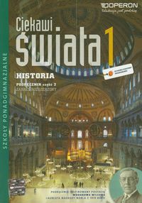 Ciekawi świata 1 Historia Podręcznik Część 2 Zakres rozszerzony