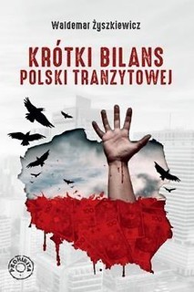 Krótki bilans Polski tranzytowej