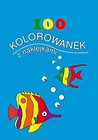 100 kolorowanek z naklejkami Zeszyt 1