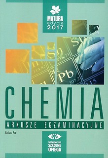 Matura 2017 Arkusze egzamin. Chemia OMEGA