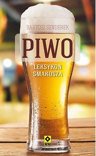 Piwo. Leksykon smakosza