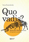 Quo vadis? Henryka Sienkiewicza