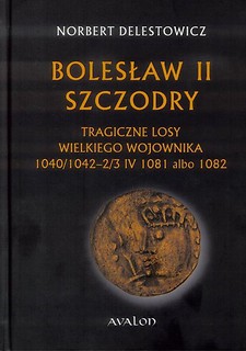Bolesław II Szczodry. Tragiczne losy... TW