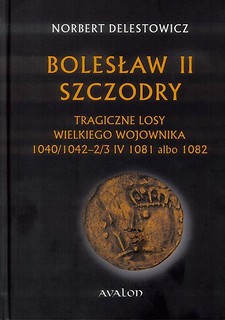 Bolesław II Szczodry. Tragiczne losy... TW