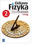 Fizyka GIM Ciekawa fizyka 2 Podr. w.2016 WSIP