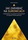 Jak zarabiać na surowcach