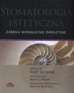 Stomatologia estetyczna. Zabiegi minimalnie inwaz.