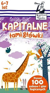 Kapitan Nauka. Kapitalne łamigłówki (6-7 lat)