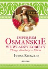 Imperium Osmańskie we władzy kobiet
