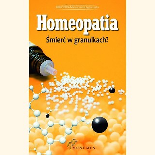 Homeopatia. Śmierć w granulkach