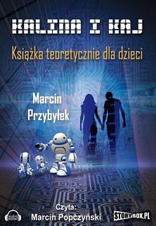 Kalina i Kaj. Książka teoret. dla dzieci audiobook