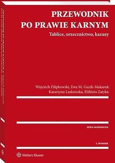 Przewodnik po prawie karnym. Tablice, orzecznictwo