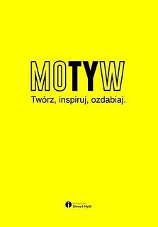 Motyw. Twórz, inspiruj, ozdabiaj