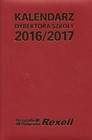 Kalendarz Dyrektora Szkoły 2016/2017 REXELL