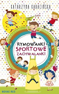 Rymowanki. Sportowe zachwalanki