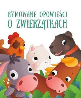 Rymowane opowieści o zwierzątkach (biała)