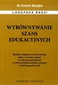 Wyrównywanie szans edukacyjnych - metodyka diagnoz