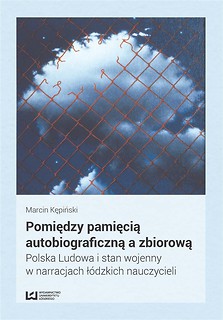 Pomiędzy pamięcią autobiograficzną a zbiorową