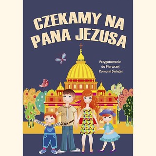 Czekamy na Pana Jezusa