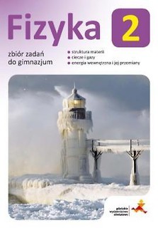 Fizyka GIM 2 zbiór zadań GWO nowe wydanie