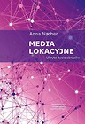 Media lokacyjne. Ukryte życie obrazów