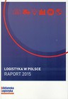 Logistyka w Polsce. Raport 2015 ILIM