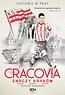 Cracovia znaczy Kraków. Historia w Pasy