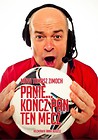 Mówi Tomasz Zimoch. Panie.. kończ Pan ten mecz...