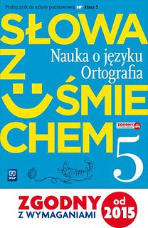 J.Polski SP 5 Słowa z uśmiechem nauka o jęz. podr