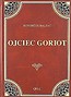 Ojciec Goriot skóra tw. oprawa GREG