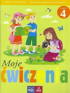 Moje ćwiczenia. Wiem i potrafię kl.2 cz. 4 MAC